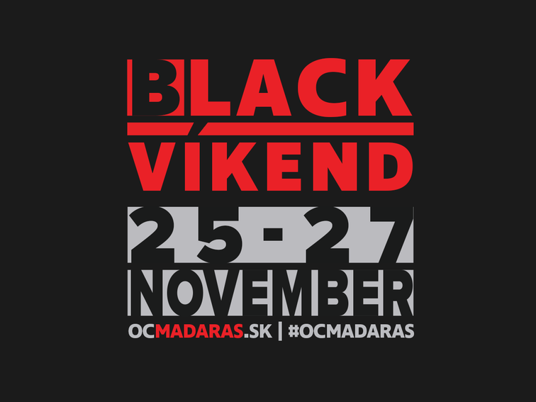 Black víkend v OC MADARAS